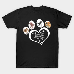 Cavalier King Charles Spaniel forever dog lover T-Shirt